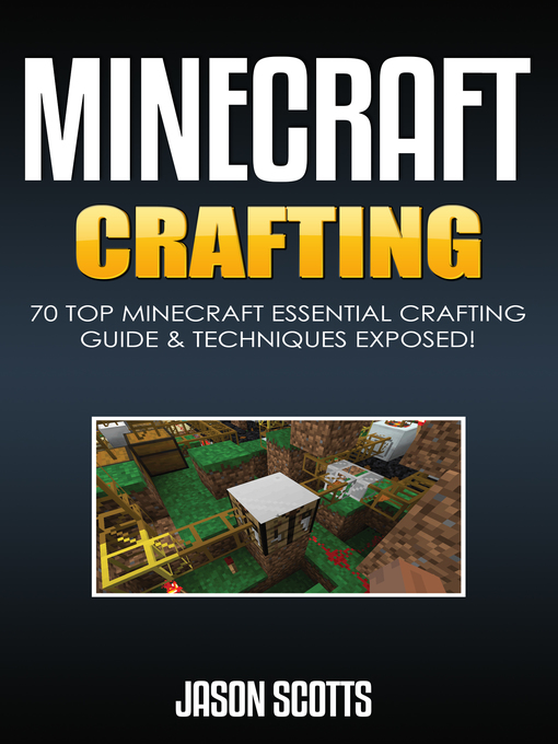 Title details for Minecraft Crafting by Jason Scotts - Available
